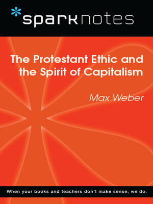 cover image of The Protestant Ethic and the Spirit of Capitalism (SparkNotes Philosophy Guide)
